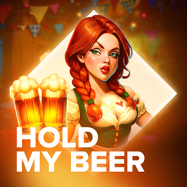 Hold My Beer