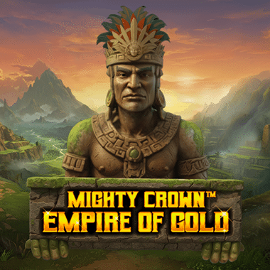 Mighty Crown: Empire of Gold